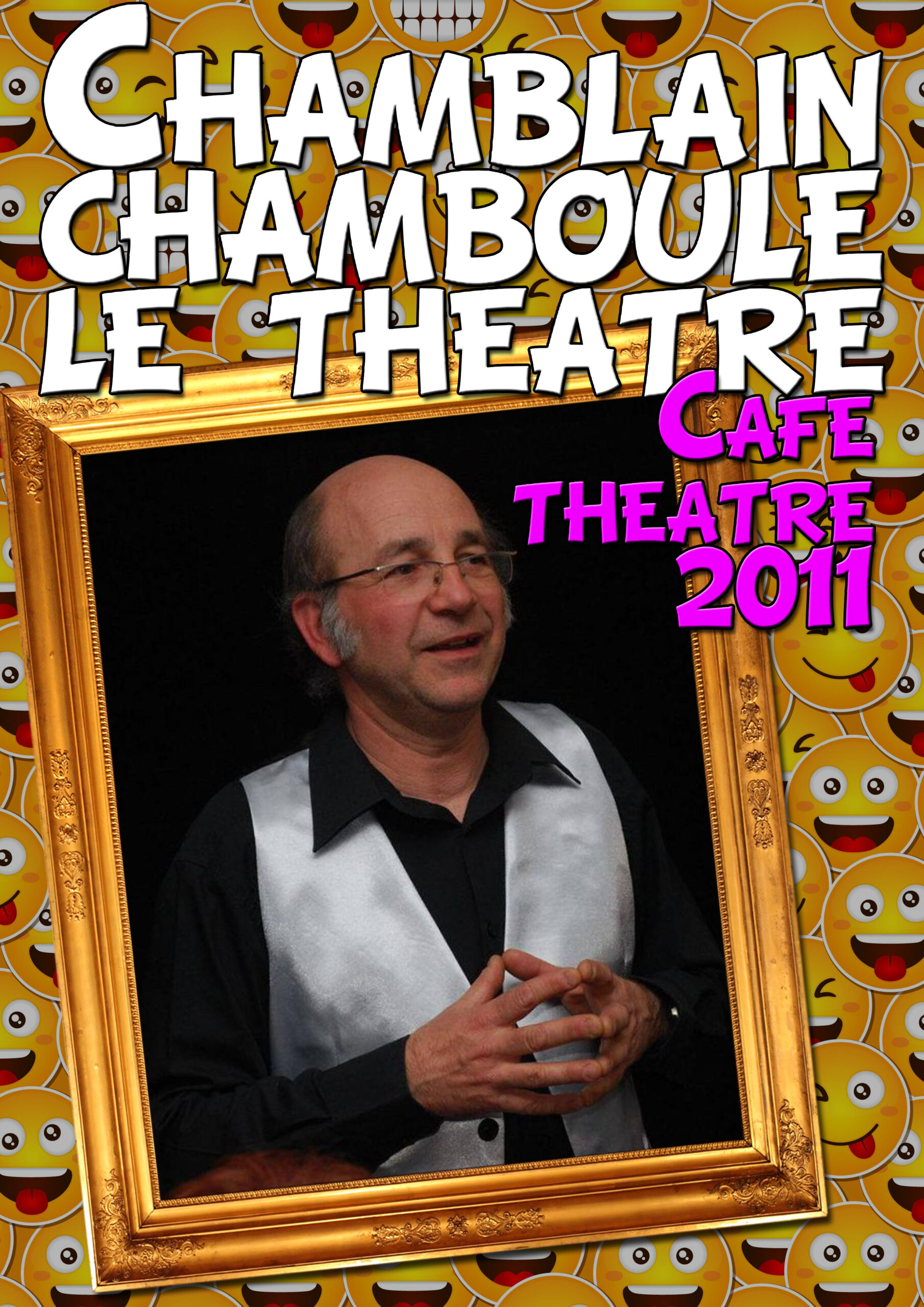 Chamblain chamboule le théâtre