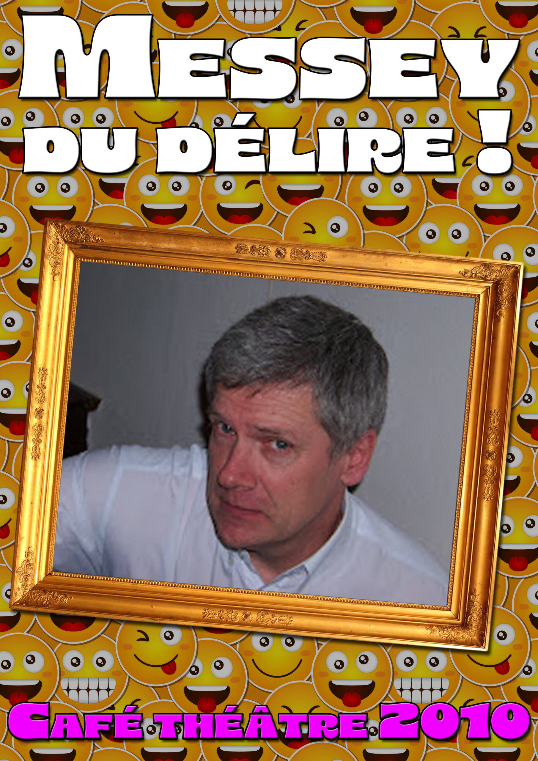 Messey du délire