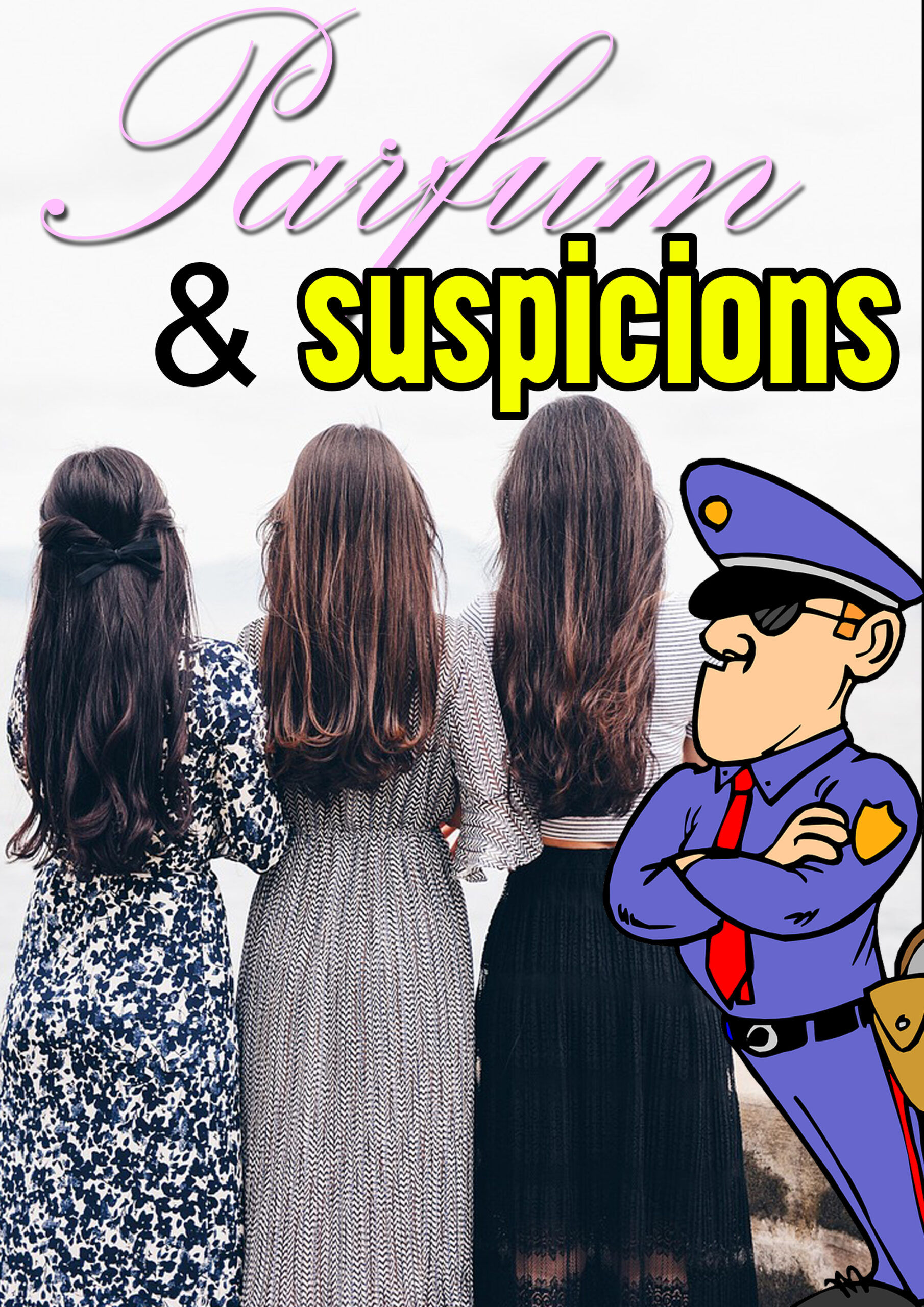 Parfum et suspicions