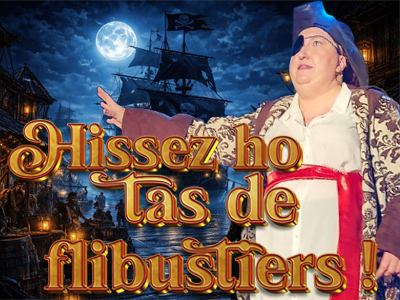 Hissez ho, tas d'flibustiers !
